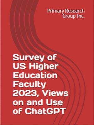 cover image of Survey of US Higher Education Faculty 2023: Views on and Use of ChatGPT